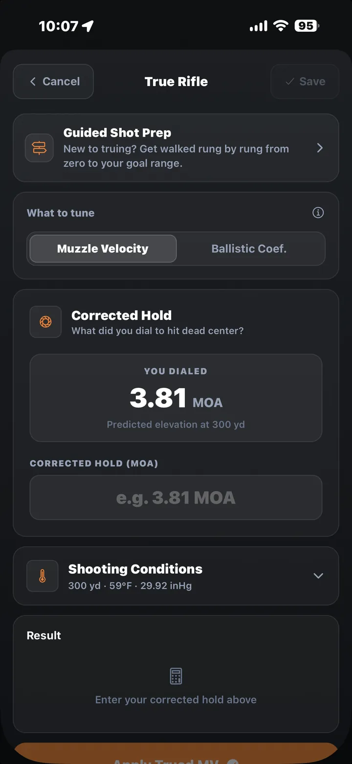 Truing screen, input the shot, get the corrected muzzle velocity